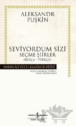 Seviyordum Sizi – Aleksandr Puşkin – İş Bankası Kültür Yayınları kitap kapağı
