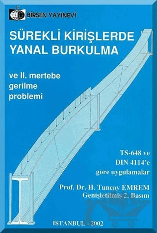 Sürekli Kirişlerde Yanal Burkulma ve 2. Mertebe Gerilme Problemi – Tuncay Emrem – Birsen Yayınevi kitap kapağı