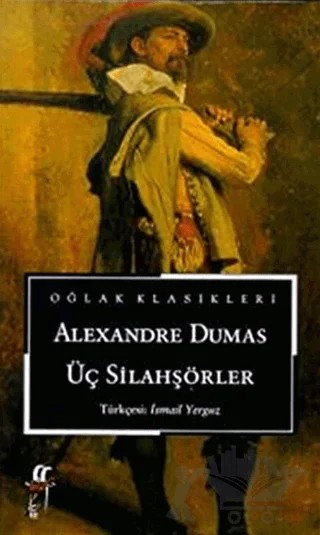 Üç Silahşörler – Alexandre Dumas – Oğlak Yayıncılık kitap kapağı