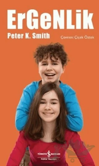 Ergenlik – Peter K. Smith – İş Bankası Kültür Yayınları kitap kapağı