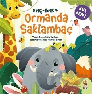 Ormanda Saklambaç - Bul Beni – Serap Armutlu Acar – Sincap Kitap kitap kapağı