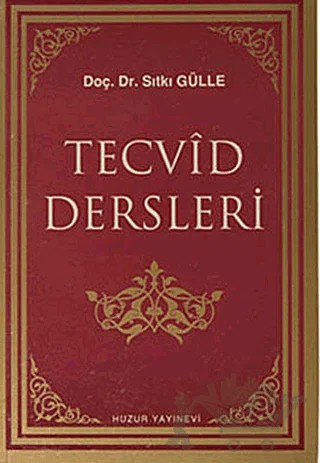 Tecvid Dersleri – Sıtkı Gülle – Huzur Yayınevi kitap kapağı