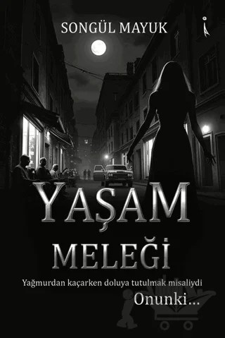 Yaşam Meleği – Songül Mayuk – İkinci Adam Yayınları kitap kapağı