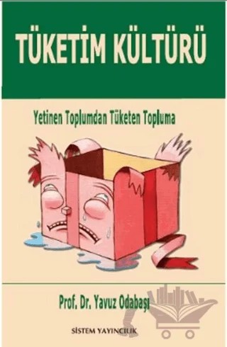 Tüketim Kültürü – Yavuz Odabaşı – Sistem Yayıncılık kitap kapağı