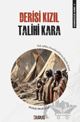 Derisi Kızıl Talihi Kara – Mehdi Mirkiyayi – Duruş Yayınları kitap kapağı