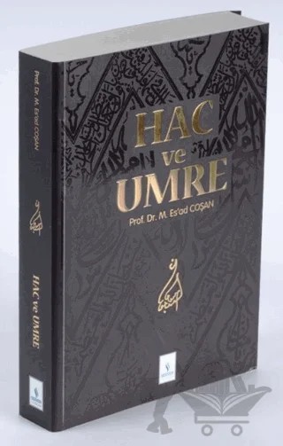 Hac ve Umre – M. Es'ad Coşan – Server Yayınları kitap kapağı