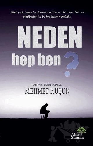 Neden Hep Ben? – Mehmet Küçük – Ahir Zaman kitap kapağı