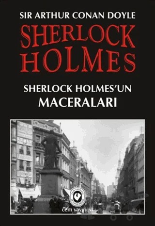 Sherlock Holmes - Sherlock Holmes’un Maceraları – Sir Arthur Conan Doyle – Cem Yayınevi kitap kapağı