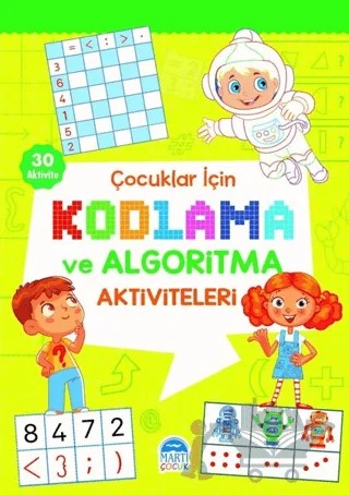 Çocuklar İçin Kodlama ve Algoritma Aktiviteleri - Yeşil – Kolektif – Martı Çocuk Yayınları kitap kapağı