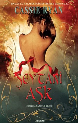 Şeytani Aşk – Cassie Ryan – Arunas Yayıncılık kitap kapağı