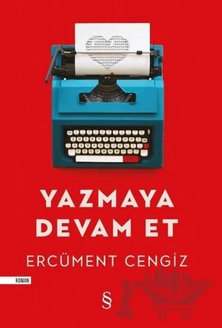 Yazmaya Devam Et – Ercüment Cengiz – Everest Yayınları kitap kapağı