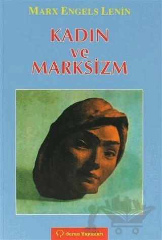 Kadın ve Marksizm – Friedrich Engels, Karl Marx, Vladimir Ilyiç Lenin – Sorun Yayınları kitap kapağı