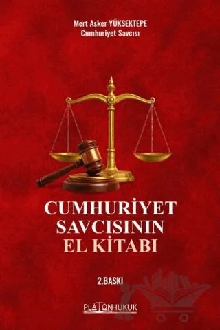 Cumhuriyet Savcısının El Kitabı – Mert Asker Yüksektepe – Platon Hukuk kitap kapağı
