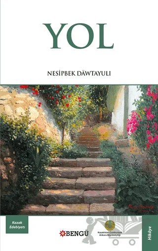 Yol – Nesipbek Dawtayuli – Bengü Yayınları kitap kapağı