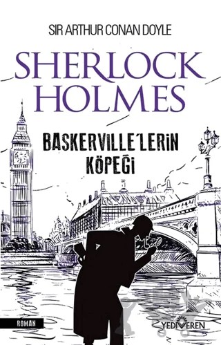 Baskerville’lerin Köpeği - Sherlock Holmes – Sir Arthur Conan Doyle – Yediveren Yayınları kitap kapağı