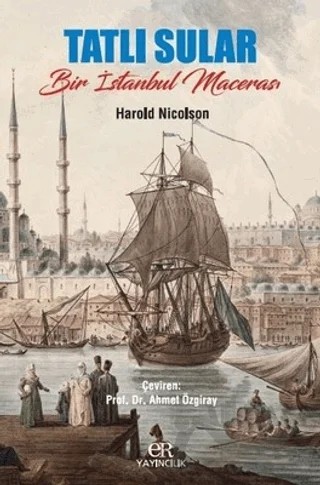 Tatlı Sular – Harold Nicolson – Er Yayıncılık kitap kapağı