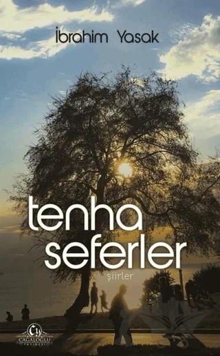 Tenha Seferler – İbrahim Yasak – Cağaloğlu Yayınevi kitap kapağı