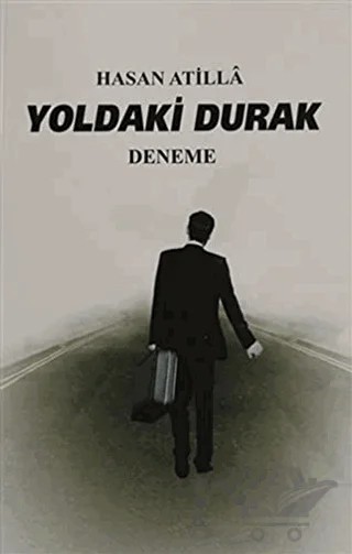 Yoldaki Durak – Hasan Atilla – Ay Yayınları kitap kapağı
