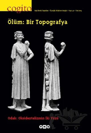 Cogito Sayı: 40 Ölüm: Bir Topografya Odak: Oksidentalizmin İki Yüzü – Yapı Kredi Yayınları kitap kapağı