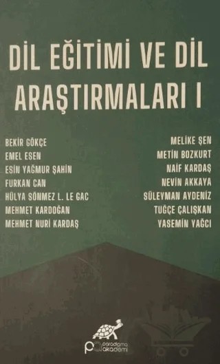 Dil Eğitimi Araştırmaları - I – Esin Yağmur Şahin – Paradigma Akademi Yayınları kitap kapağı