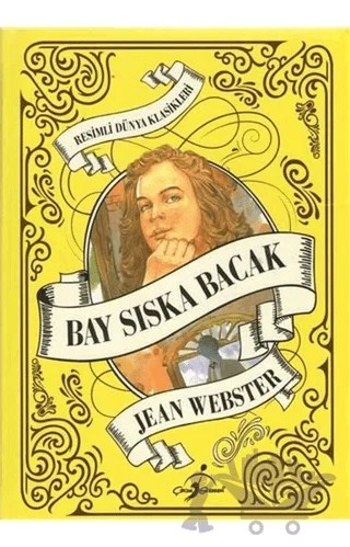 Bay Sıska Bacak (Ciltli) – Jean Webster – Çocuk Gezegeni kitap kapağı