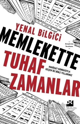 Memlekette Tuhaf Zamanlar – Yenal Bilgici – Doğan Kitap kitap kapağı