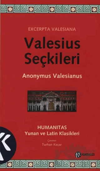 Valesius Seçkileri – Anonymus Valesianus – Kabalcı Yayınevi kitap kapağı