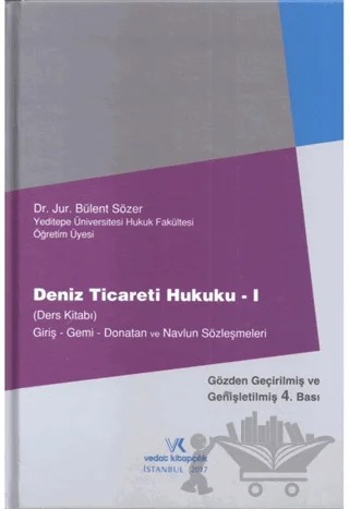 Deniz Ticareti Hukuku 1 – Bülent Sözer – Vedat Kitapçılık kitap kapağı