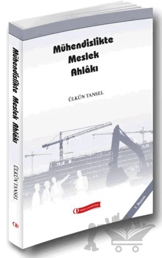 Mühendislikte Meslek Ahlakı – Ülkün Tansel – ODTÜ Geliştirme Vakfı Yayıncılık kitap kapağı