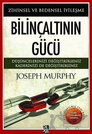 Bilinçaltının Gücü – Joseph Murphy – Diyojen Yayıncılık kitap kapağı
