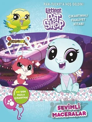 Little Pet Shop - Sevimli Maceralar Çıkartmalı Faaliyet Kitabı – Kolektif – Doğan Egmont Yayıncılık kitap kapağı