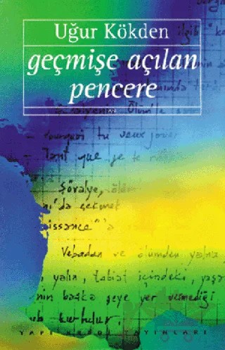 Geçmişe Açılan Pencere – Uğur Kökden – Yapı Kredi Yayınları kitap kapağı