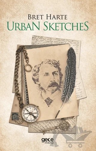 Urban Sketches – Bret Harte – Gece Kitaplığı kitap kapağı