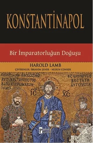 Konstantinapol – Harold Lamb – Parola Yayınları kitap kapağı