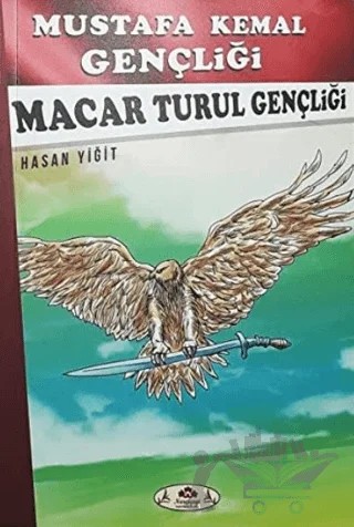Macar Turul Gençliği - Mustafa Kemal Gençliği – Hasan Yiğit – Narçiçeği Yayıncılık kitap kapağı