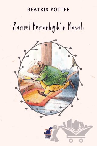 Samuel Kemanbıyık'ın Masalı – Beatrix Potter – Dinozor Çocuk kitap kapağı
