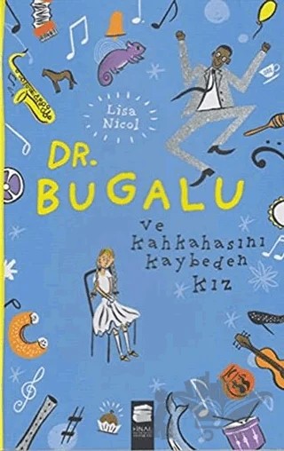 Dr. Bugalu ve Kahkahasını Kaybeden Kız – Lisa Nicol – Final Kültür Sanat Yayınları kitap kapağı