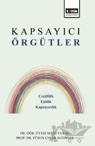 Kapsayıcı Örgütler – Selvi Vural, Füsun Çınar Altıntaş – Eğitim Yayınevi - Bilimsel Eserler kitap kapağı