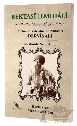 Bektaşi İlmihali – Mehmed Seyfeddin İbn Zülfikari Derviş Ali – Kalender Yayınevi kitap kapağı