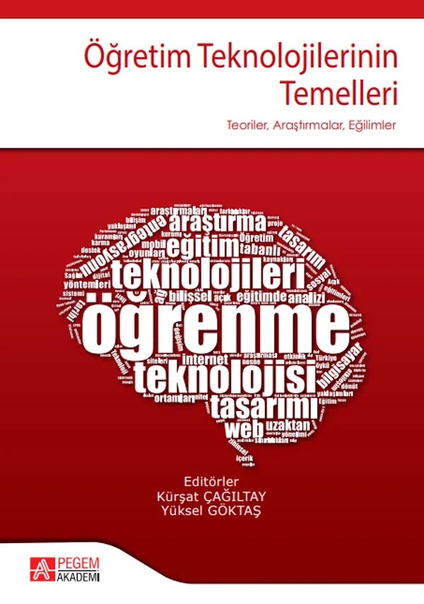 Öğretim Teknolojilerinin Temelleri – Kürşat Çağıltay, Ali Ekrem Özkul, Ali Şimşek, Amani Zaier – Pegem Akademi Yayıncılık kitap kapağı