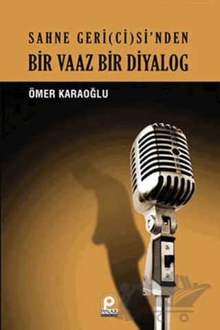 Bir Vaaz Bir Diyalog – Ömer Karaoğlu – Pınar Yayınları kitap kapağı