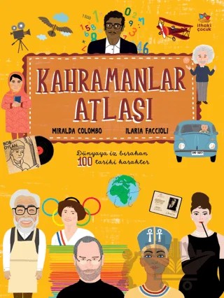 Kahramanlar Atlası – Miralda Colombo – İthaki Çocuk Yayınları kitap kapağı