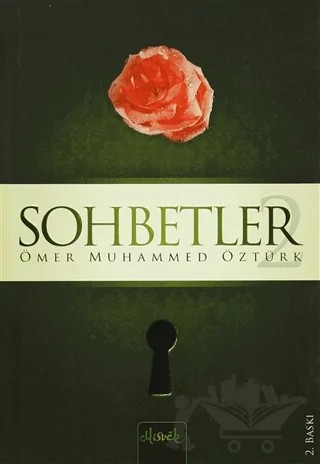 Sohbetler 2 – Ömer Muhammed Öztürk – Misvak Neşriyat Yayınevi kitap kapağı
