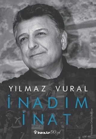 İnadım İnat – Yılmaz Vural – İnkılap Kitabevi kitap kapağı