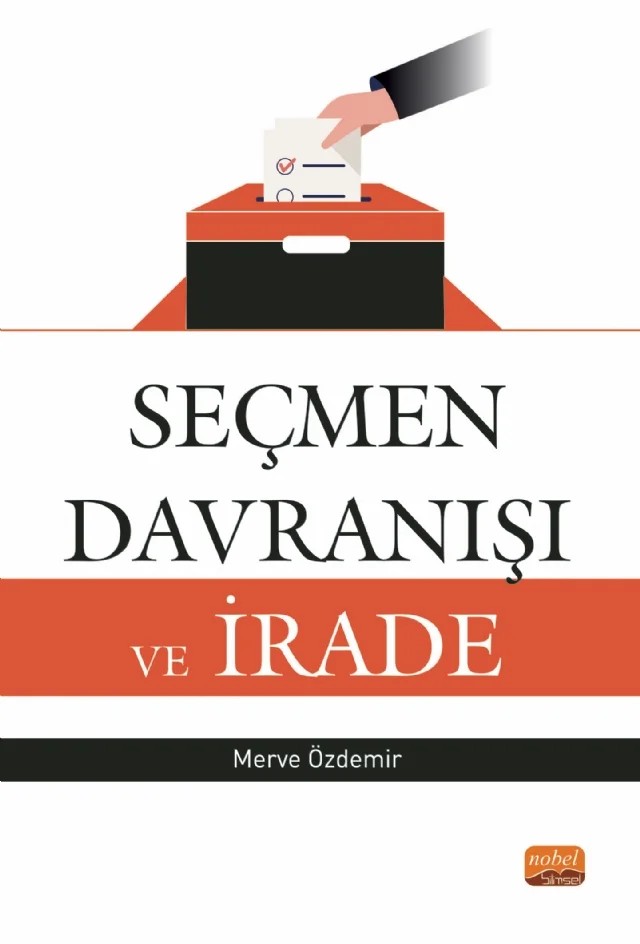 Seçmen Davranışı ve İrade – Merve Özdemir – Nobel Bilimsel Eserler kitap kapağı