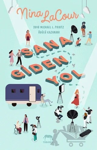 Sana Giden Yol – Nina LaCour – Yabancı Yayınları kitap kapağı