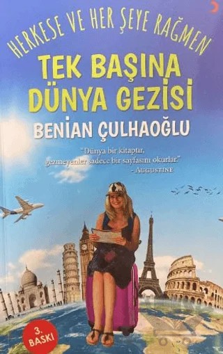 Tek Başına Dünya Gezisi – Benian Çulhaoğlu – Cinius Yayınları kitap kapağı