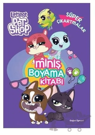 Littlest Pet Shop Miniş Boyama Kitabı Süper Çıkartmalar – Kolektif – Doğan Egmont Yayıncılık kitap kapağı