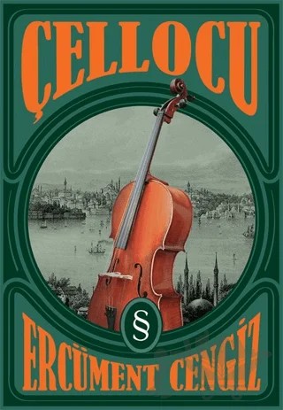 Çellocu – Ercüment Cengiz – Everest Yayınları kitap kapağı