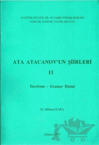Ata Atacanov’un Şiirleri 2.Cilt – Mehmet Kara – Türk Dil Kurumu Yayınları kitap kapağı
